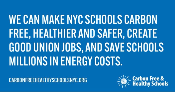 Climate Jobs NY Update: Coalition of Unions Launch Carbon Free and Healthy Schools Campaign