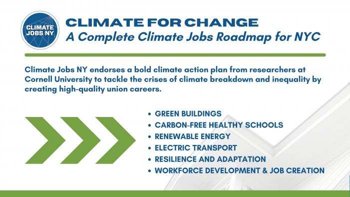 Climate Jobs NY Update: Climate for Change, a Complete Climate Jobs Roadmap for New York City