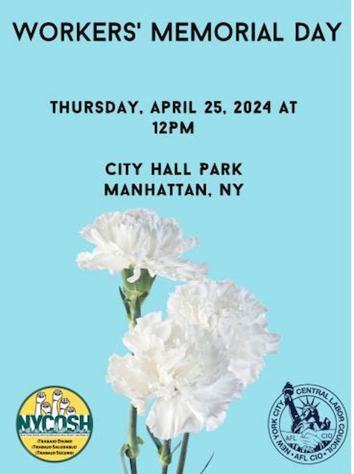 Workers’ Memorial Day Commemoration April 25, 12PM