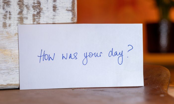 How Was Your Day? – The Simple Question That Strengthens Relationships and Marriages